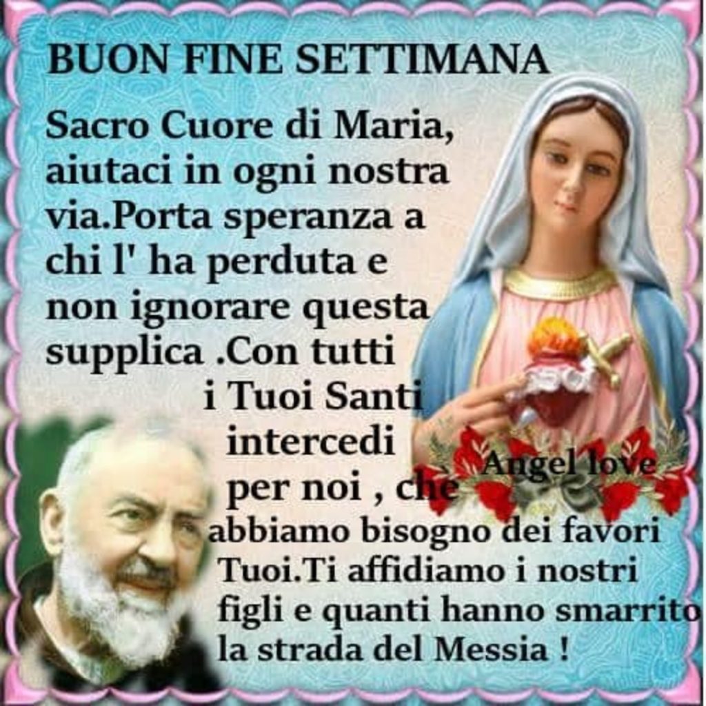 Buon Fine settimana con il Signore