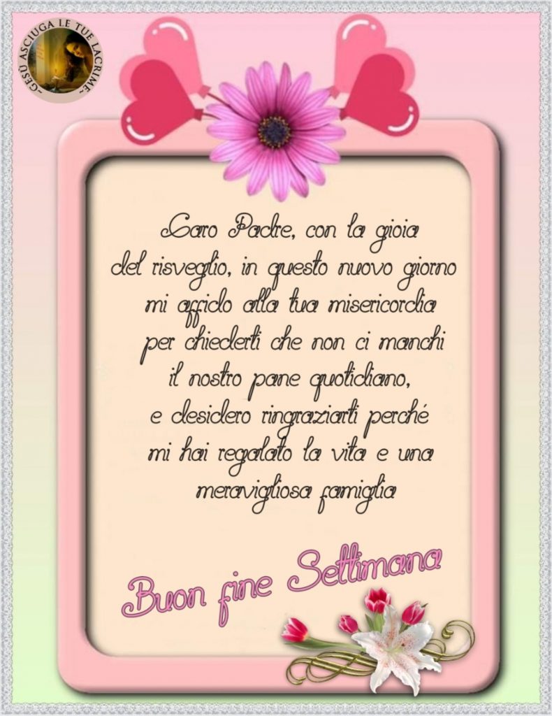 Buon fine settimana con Dio