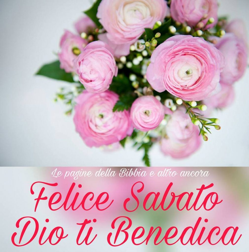 Felice Sabato Dio ti Benedica