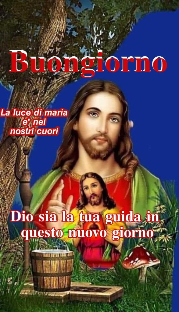 Buongiorno Dio sia la tua guida in questo nuovo giorno