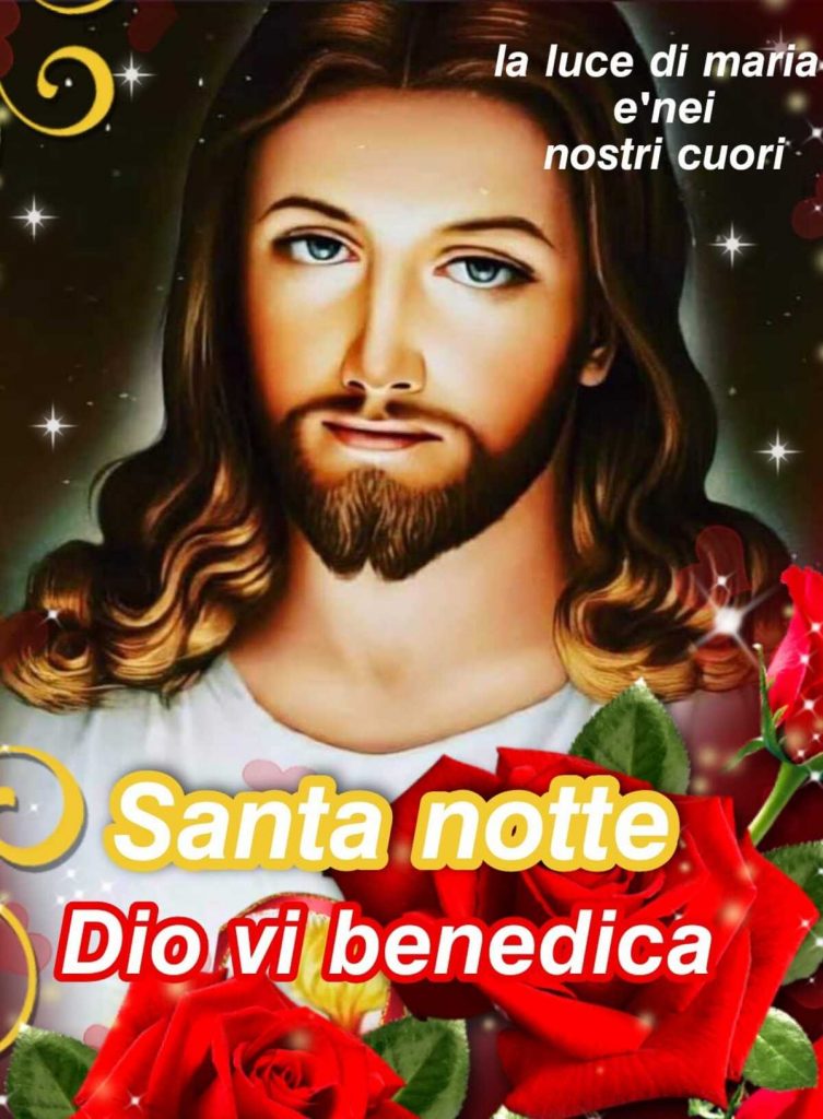 Santa Notte Dio vi benedica