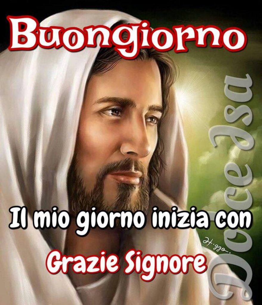 Buongiorno. Il mio giorno inizia con Grazie Signore (Dolce Isa)