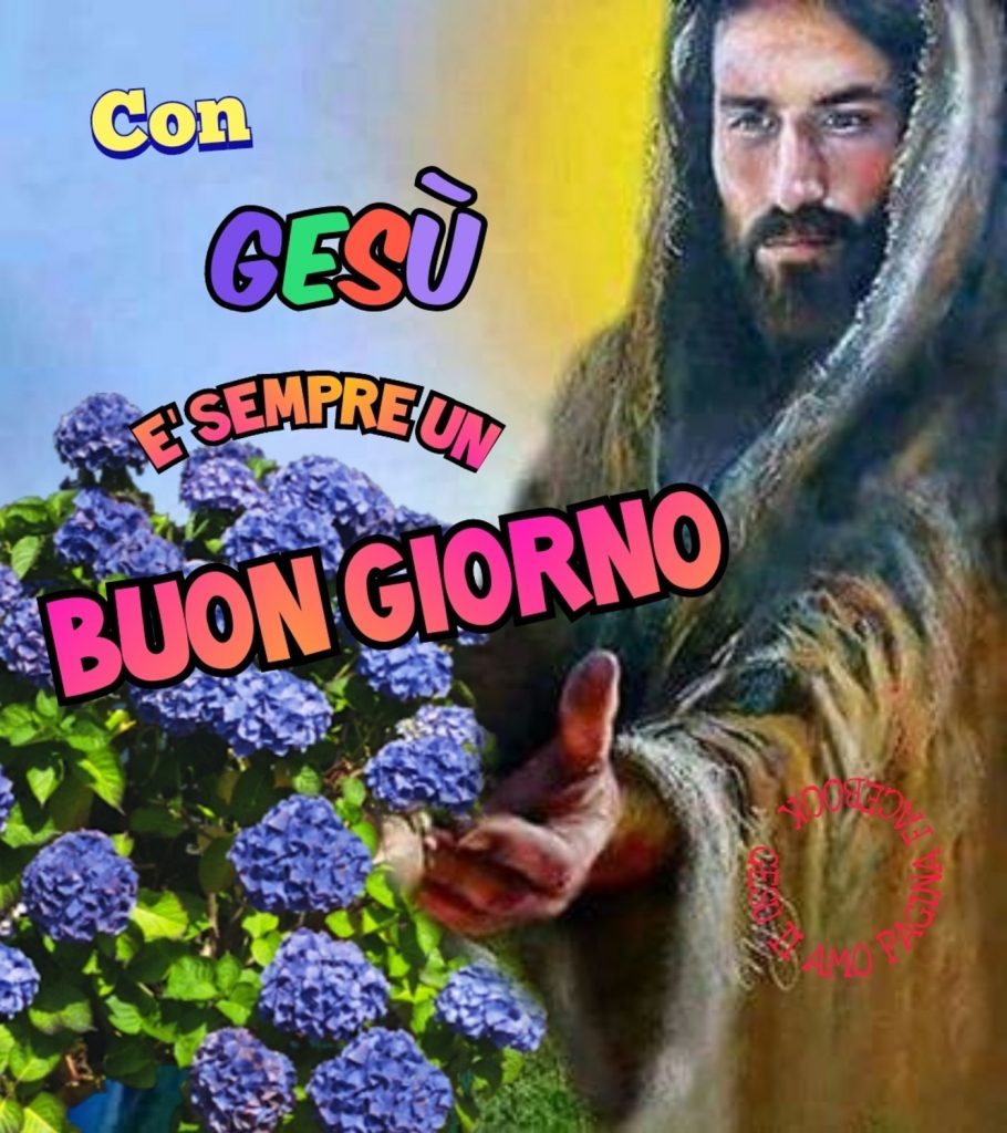 Con Gesù è sempre un Buon Giorno