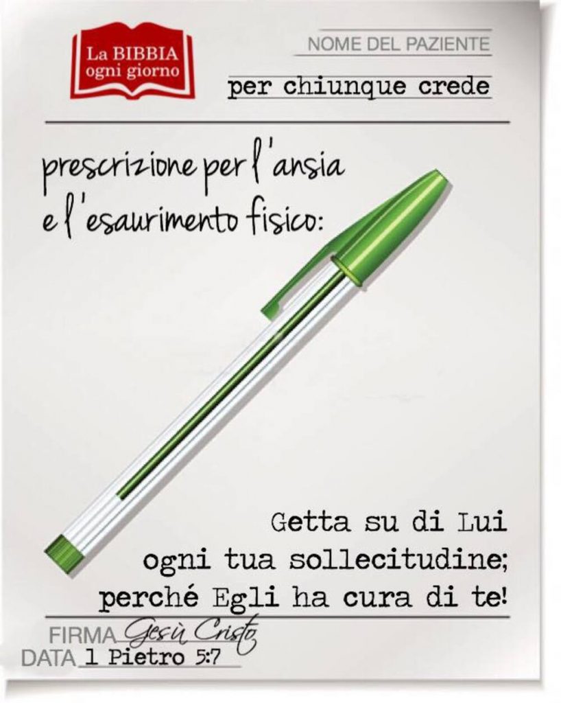 Prescrizione per l'anisa e l'esaurimento fisico: Getta su di Lui ogni tua sollecitudine; perché Egli ha cura di te!