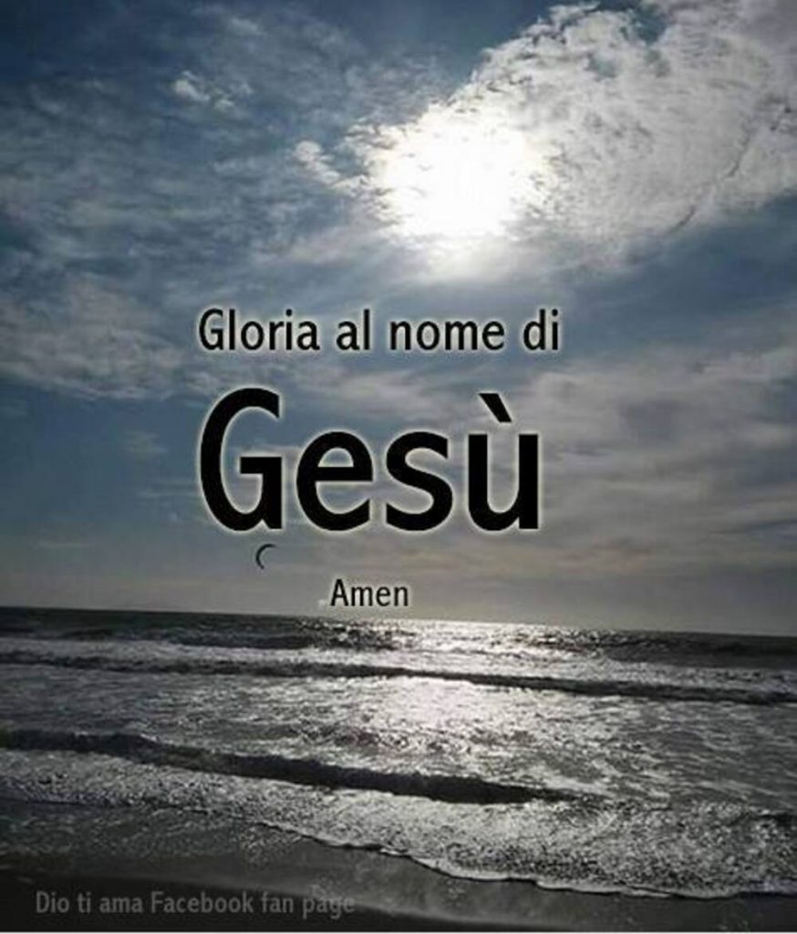 Gloria al nome di Gesù Amen