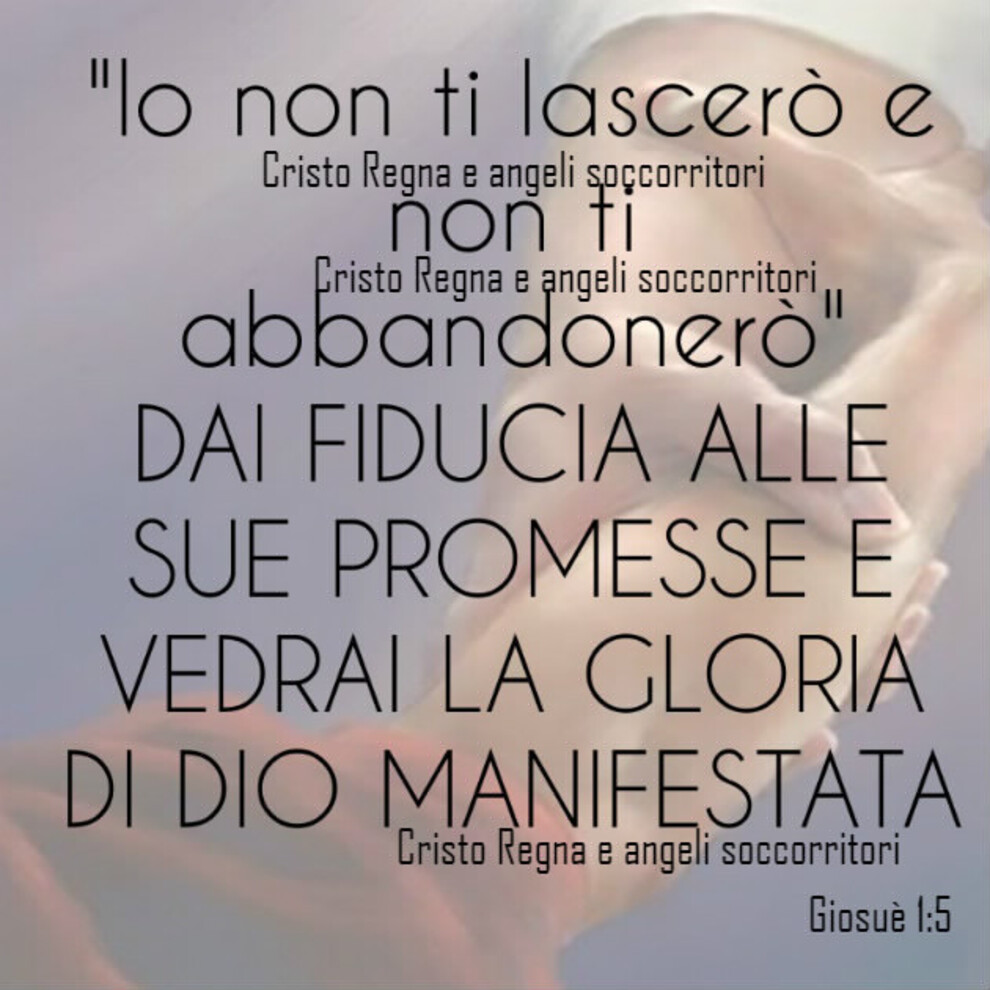 "Io non ti lascerò e non ti abbandonerò"Dai fiducia alle sue promesse e vedrai la gloria di Dio manifestata Giosuè 1:5