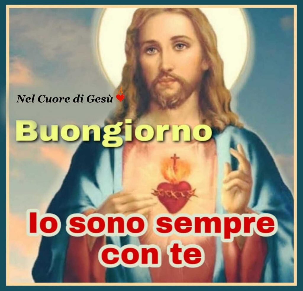 Buongiorno Io sono sempre con te