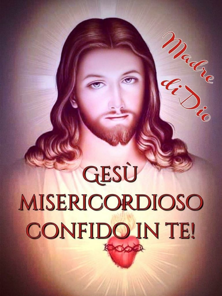 Gesù Misericordioso confido in Te!