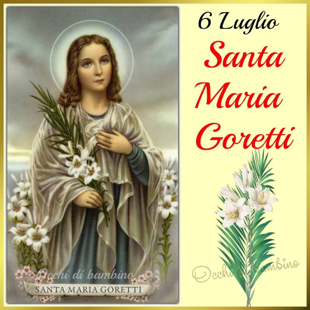 6 Luglio Santa Maria Goretti
