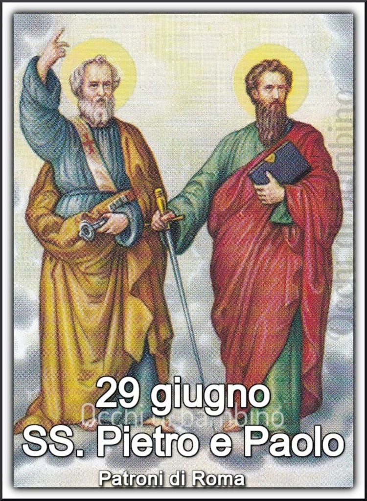 29 Giugno SS. Pietro e Paolo Patroni di Roma