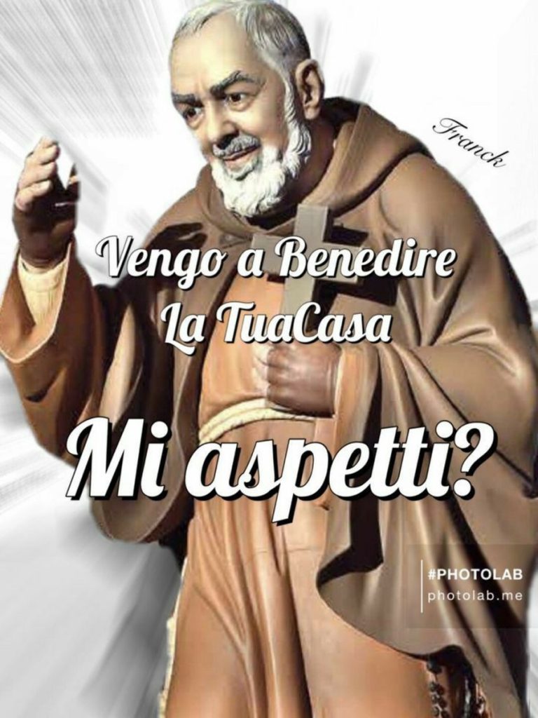 Vengo a Benedire la tua casa Mi aspetti?