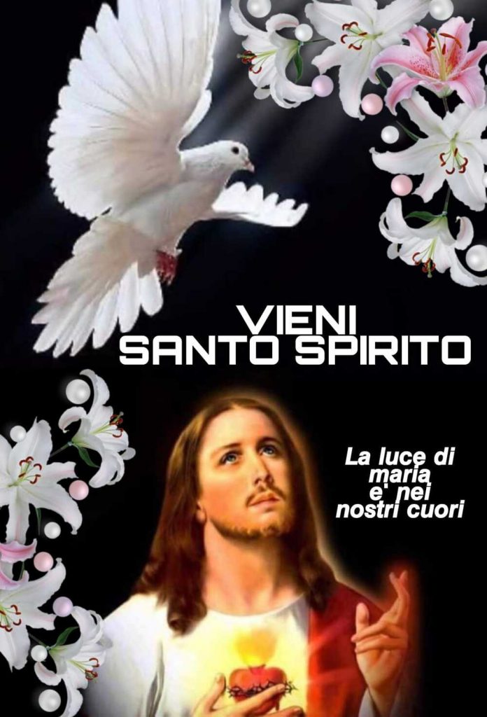 Vieni Santo Spirito La luce di Maria è nei nostri cuori