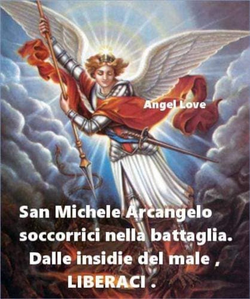 San Michele Arcangelo soccorrici nella battaglia. Dalle insidie del male, LIBERACI