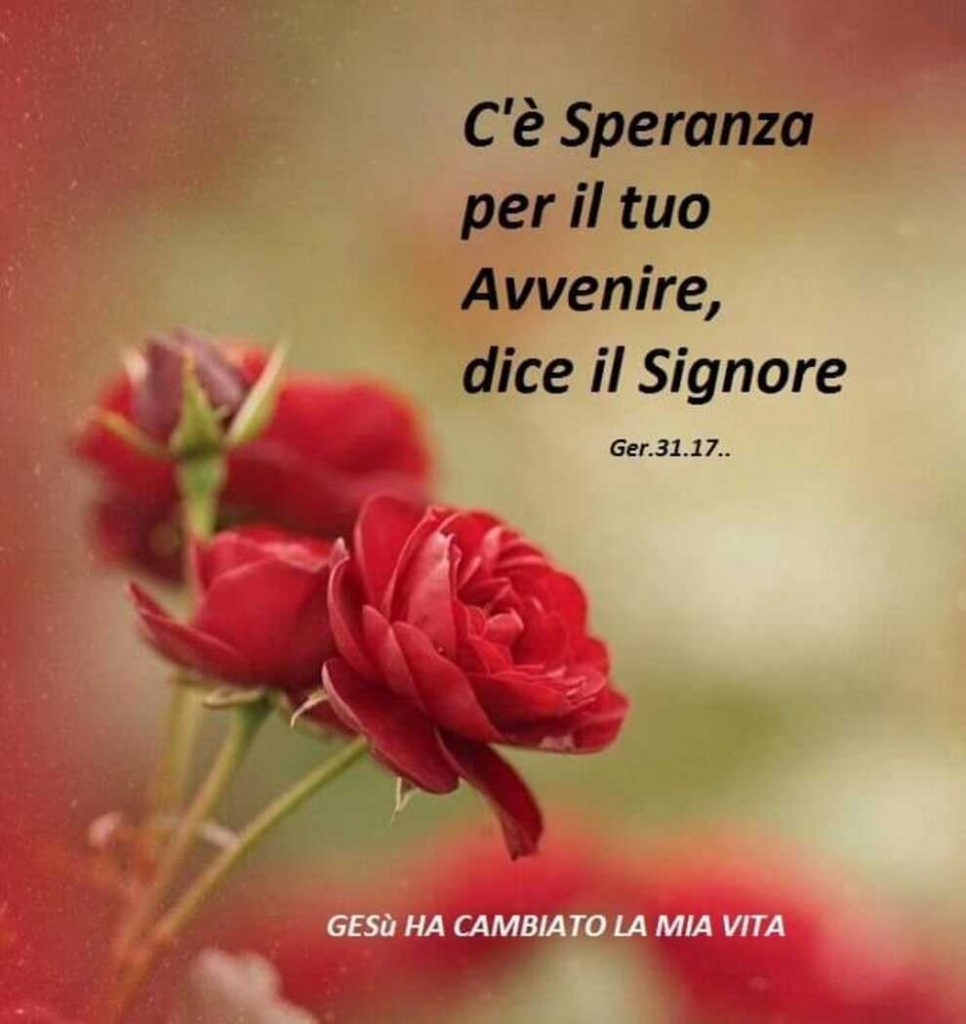 C'è Speranza per il tuo Avvenire, dice Signore Ger 31:17