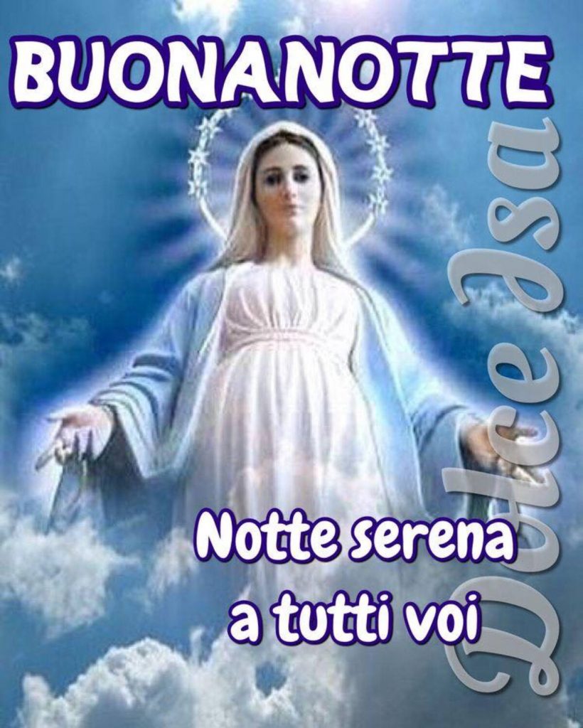 Buonanotte Notte serena a tutti voi