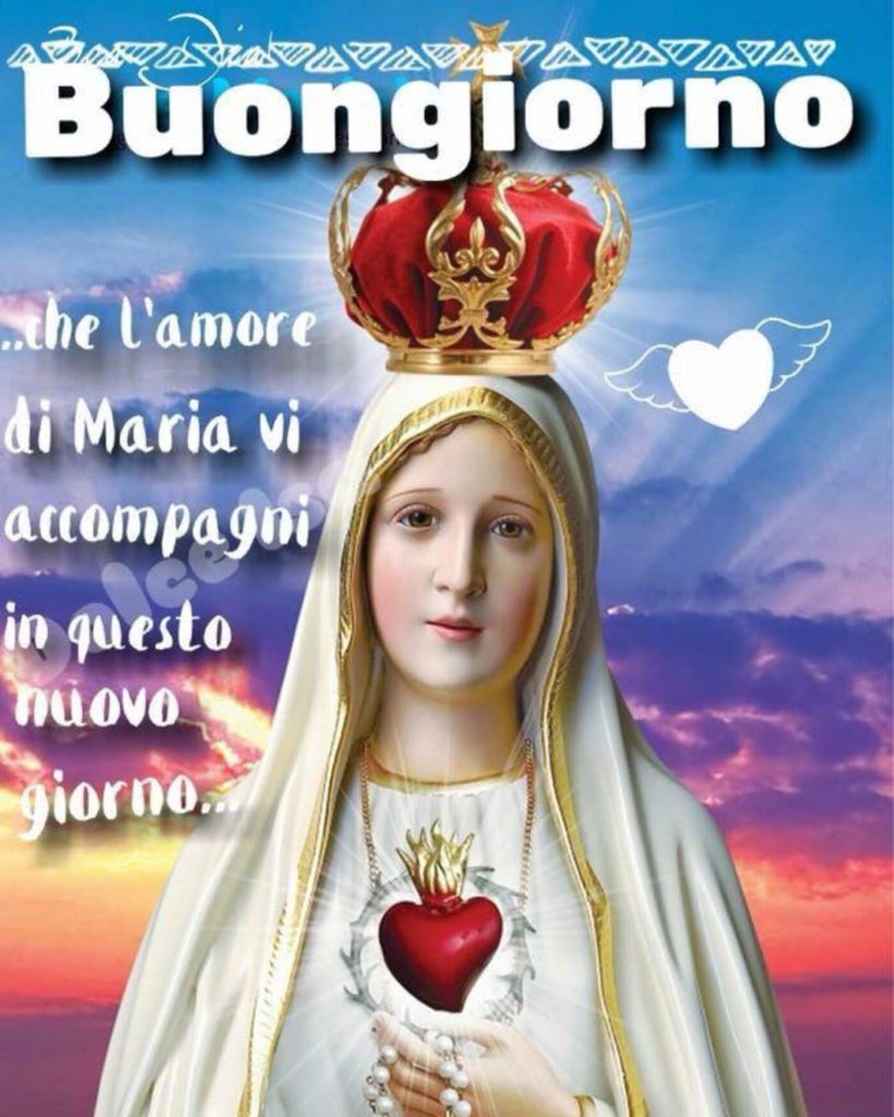 Buongiorno che l'amore di Maria vi accompagni in questo nuovo giorno...