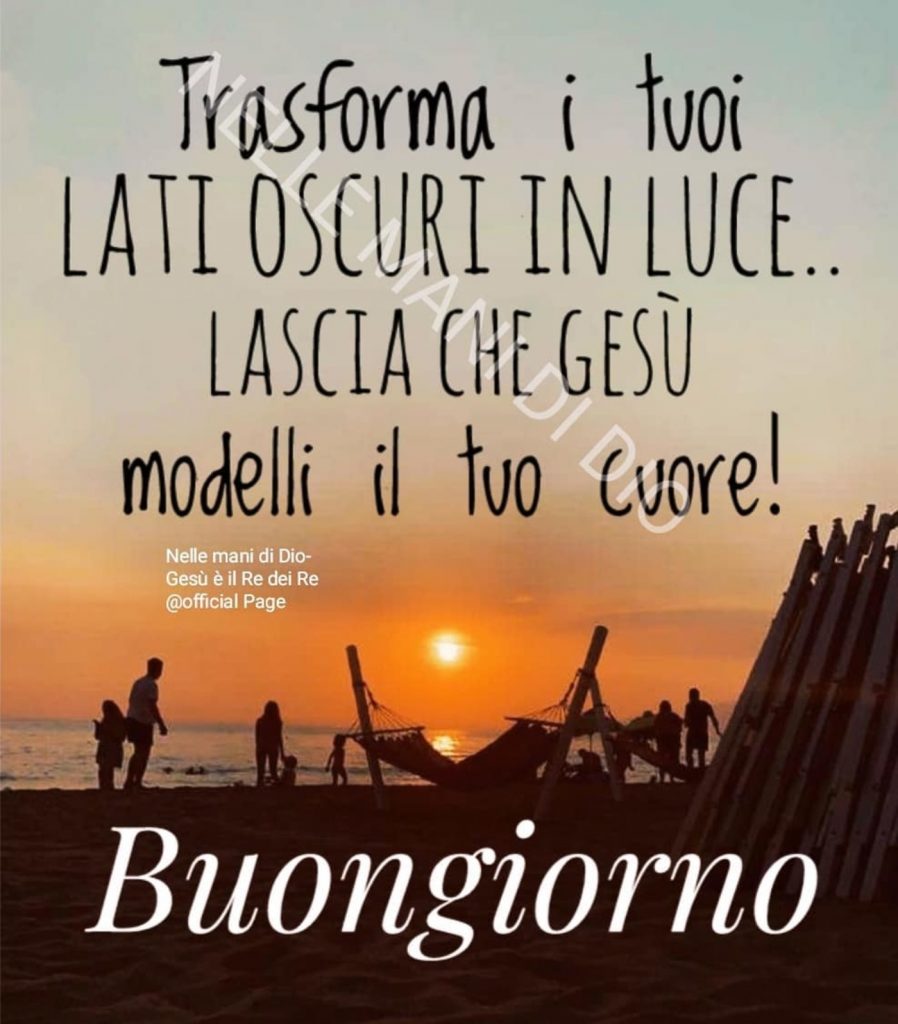 Trasforma i tuoi LATI OSCURI IN LUCE...LASCIA CHE GESÙ modelli il tuo cuore!