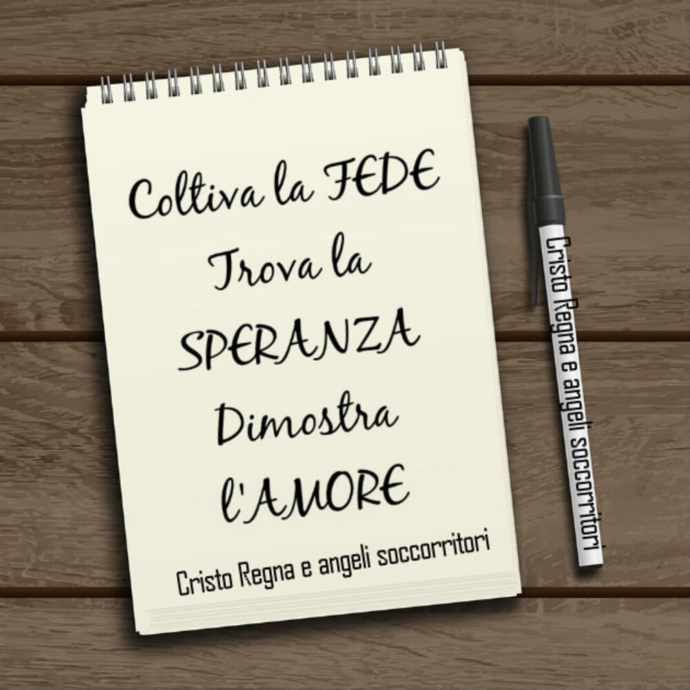 Coltiva la FEDE Trova la SPERANZA Dimostra l'AMORE