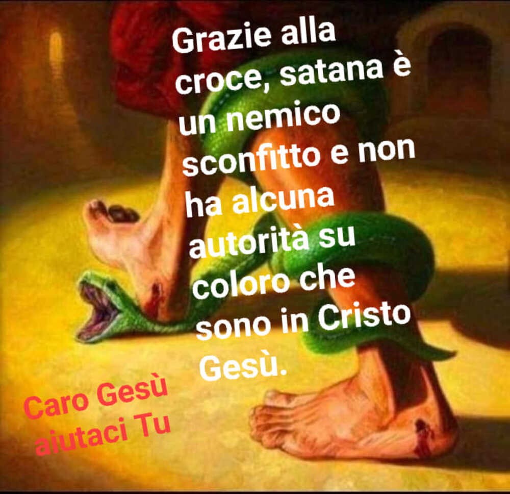 Grazie alla croce, satana è un nemico e non ha alcuna autorità su coloro che sono in Cristo Gesù