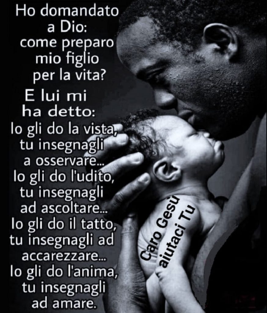 Ho domandato a Dio come preparo mio figlio per la vita?