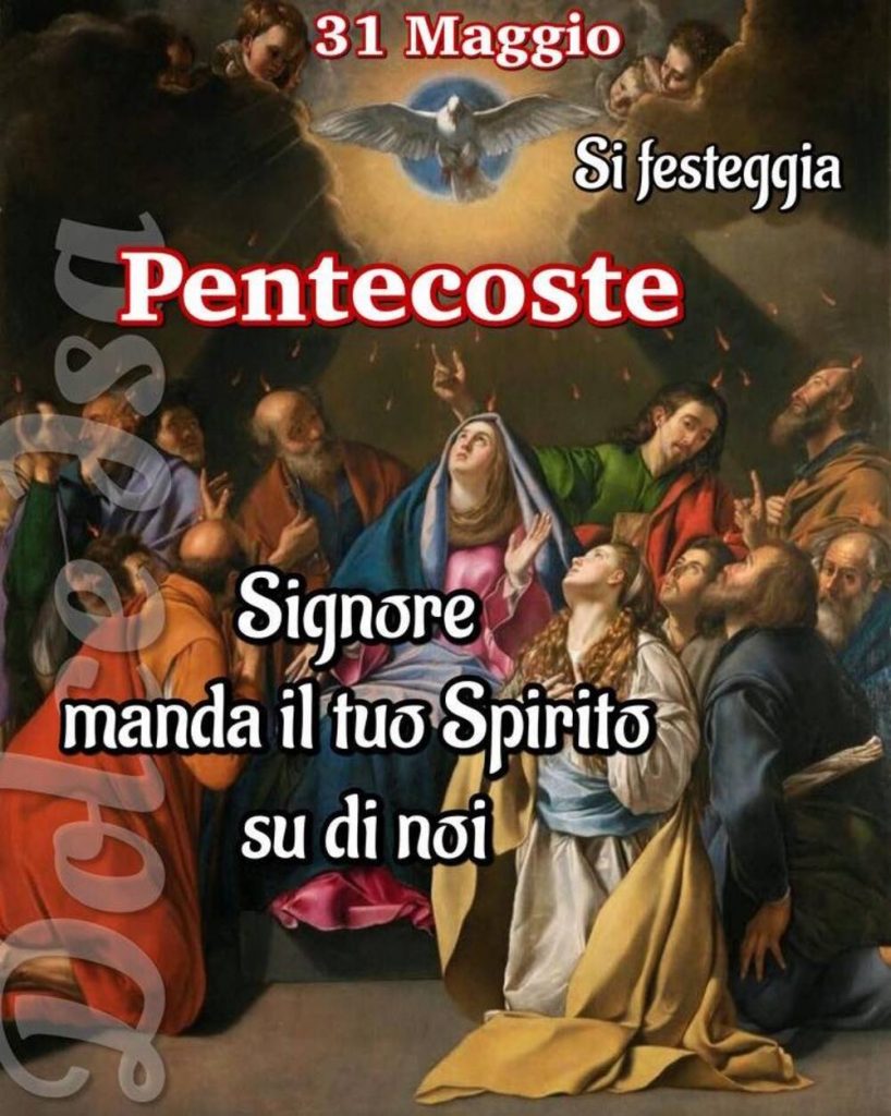31 maggio Pentecoste