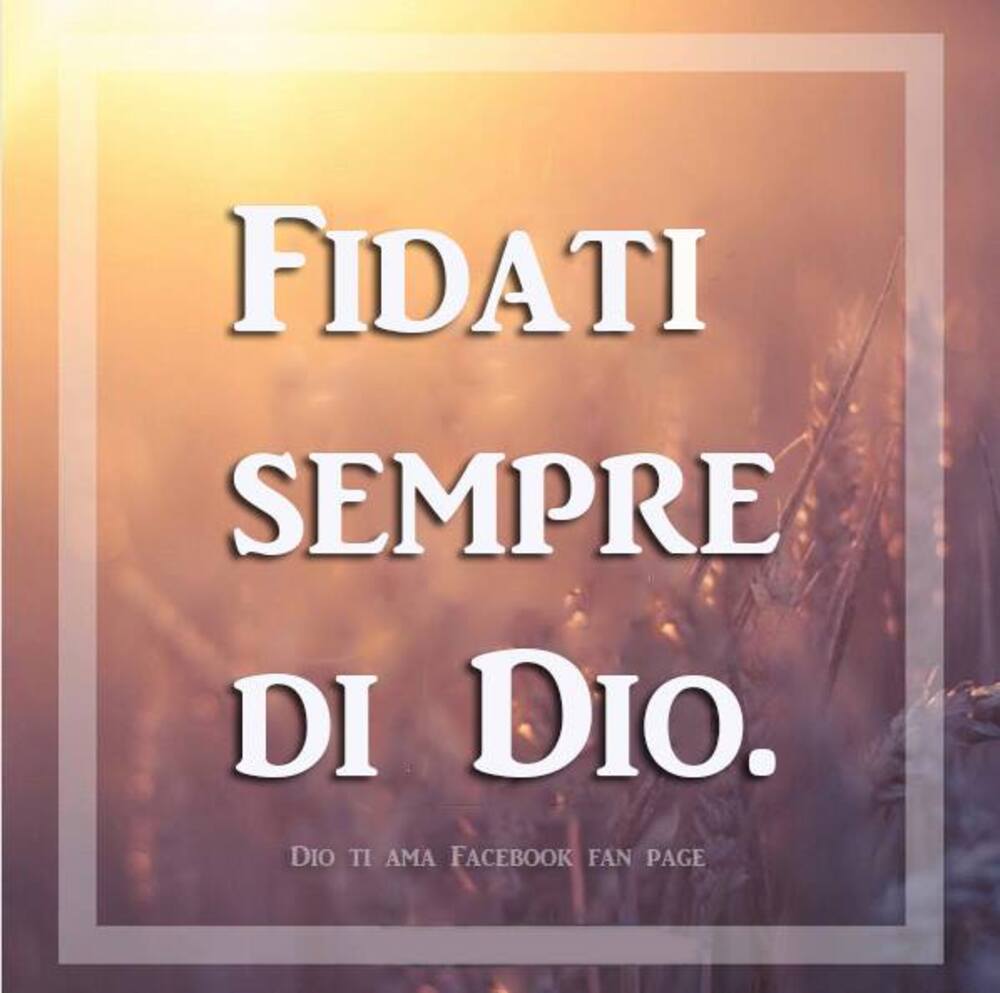 Fidati sempre di Dio