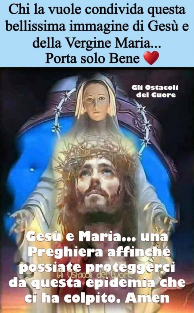 Chi la vuole condivida questa bellissima immagine di Gesù e della Vergine Maria...Porta solo Bene