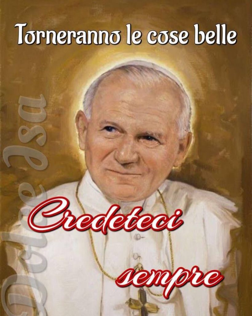 Torneranno le cose belle credeteci sempre