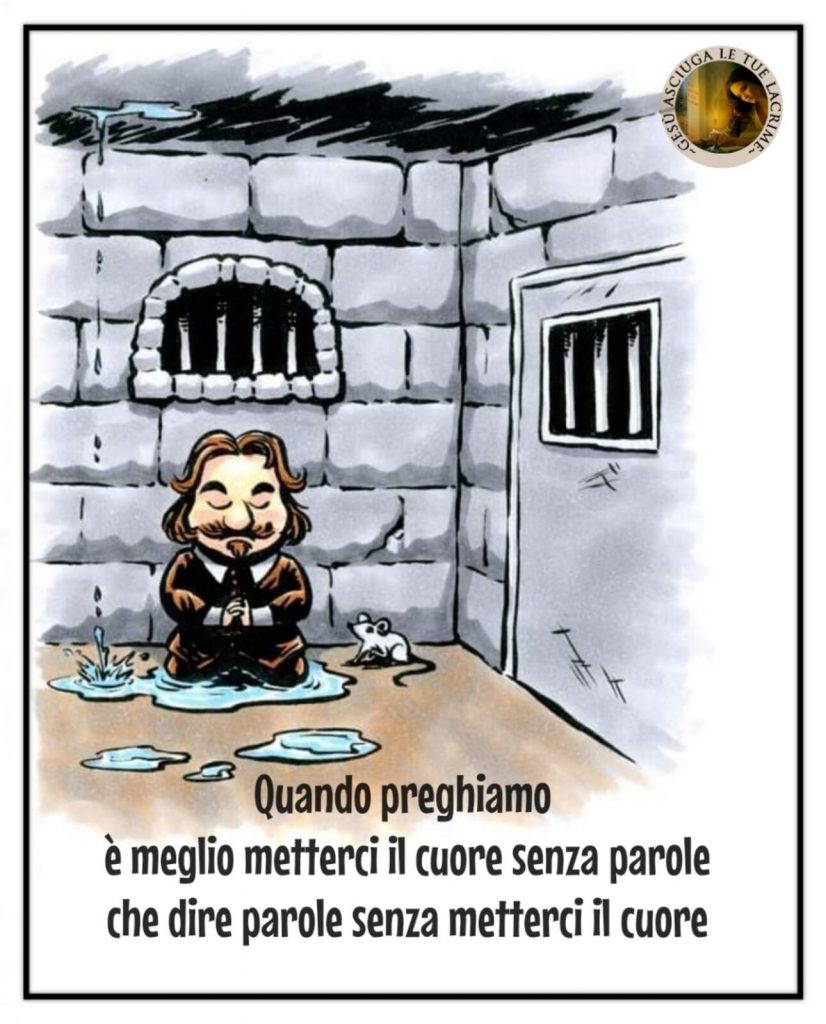 Quando preghiamo è meglio metterci il cuore senza parole che dire parole senza metterci il cuore