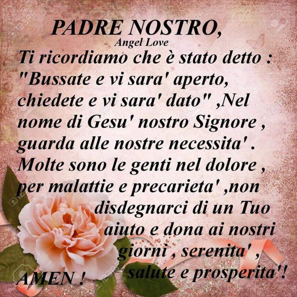 Padre Nostro Ti ricordiamo che è stato detto...