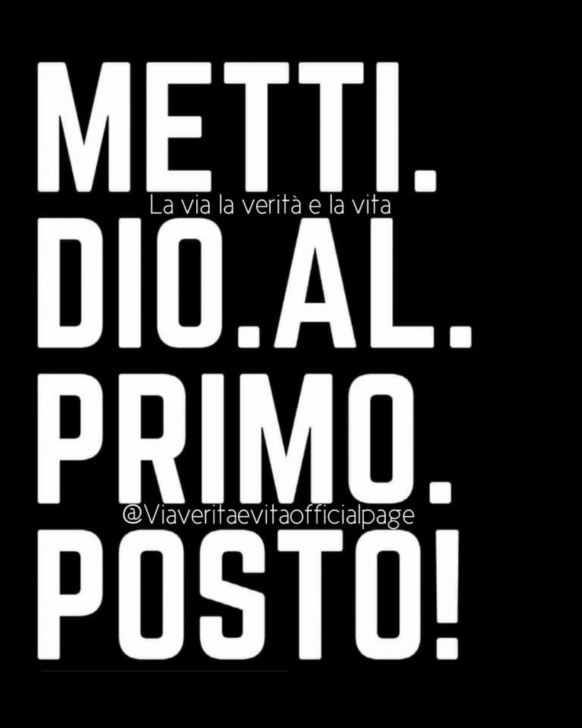 METTI DIO AL PRIMO POSTO!