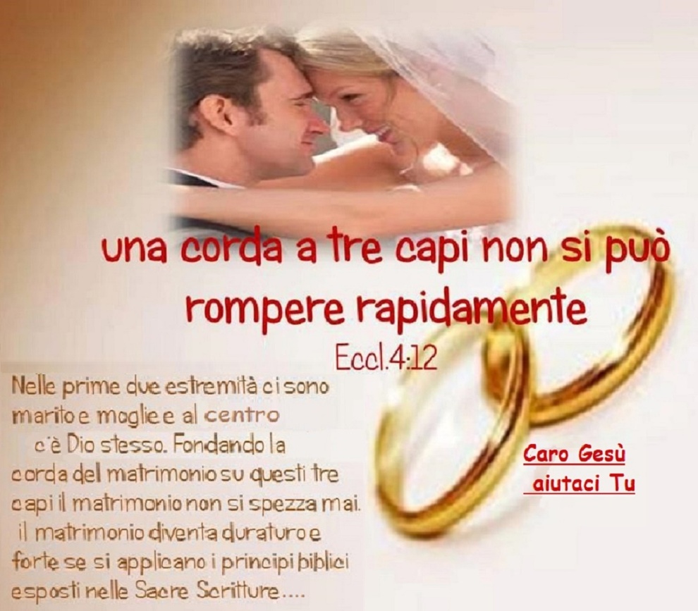 Una corda a tre capi non si può rompere rapidamente Eccl. 4:12